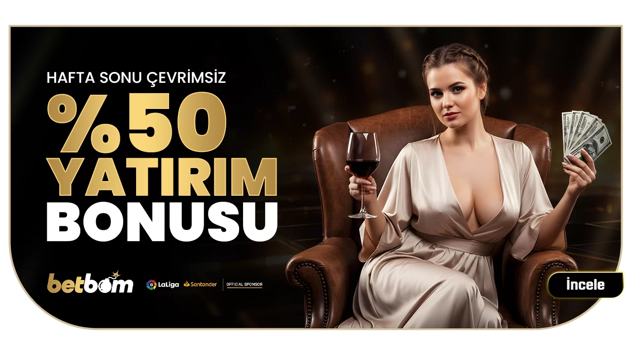 Betbom — HAFTA SONU %50 ÇEVRİMSİZ SLOT BONUSU