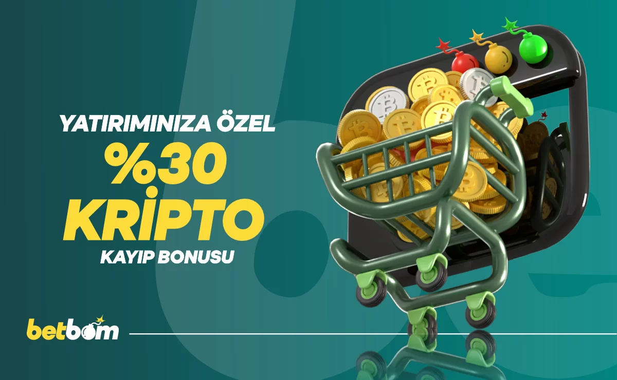 Betbom — %30 ÇEVRİMSİZ KRİPTO KAYIP BONUSU