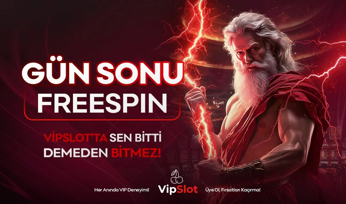 Vipslot — GÜN SONU EKSTRA FREESPIN
