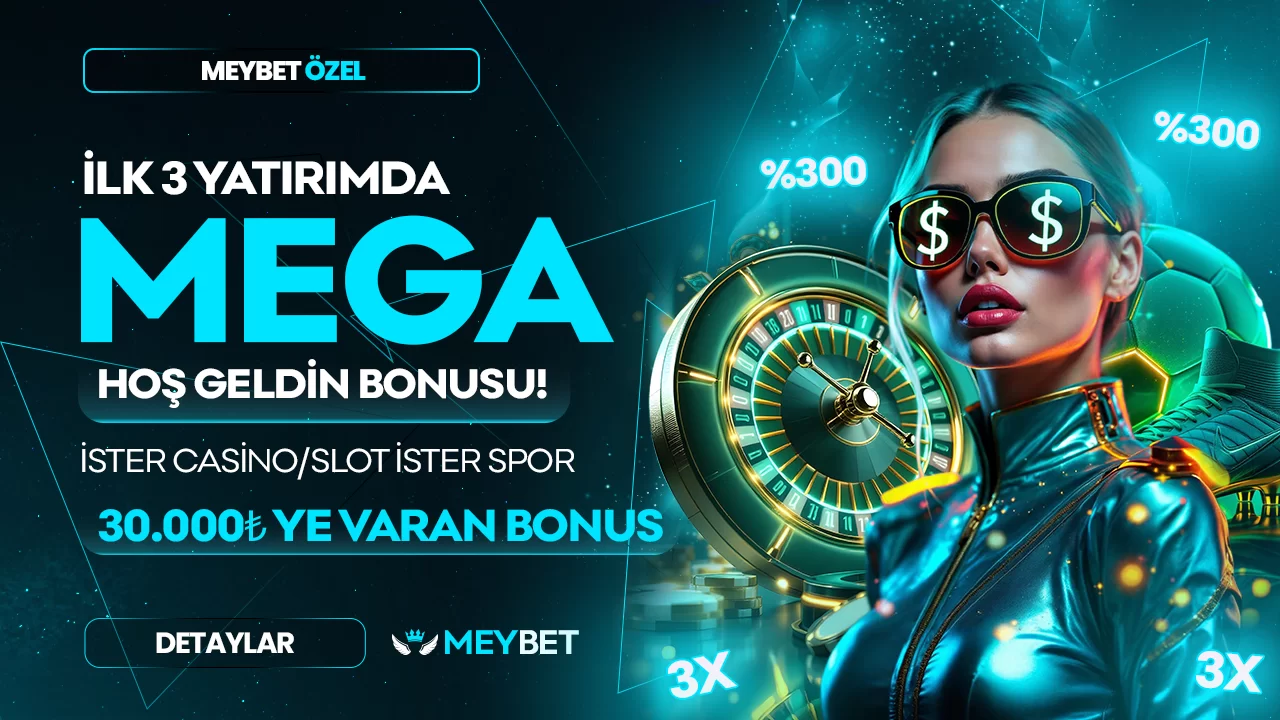 Meybet — %300 MEGA HOŞGELDİN BONUSU