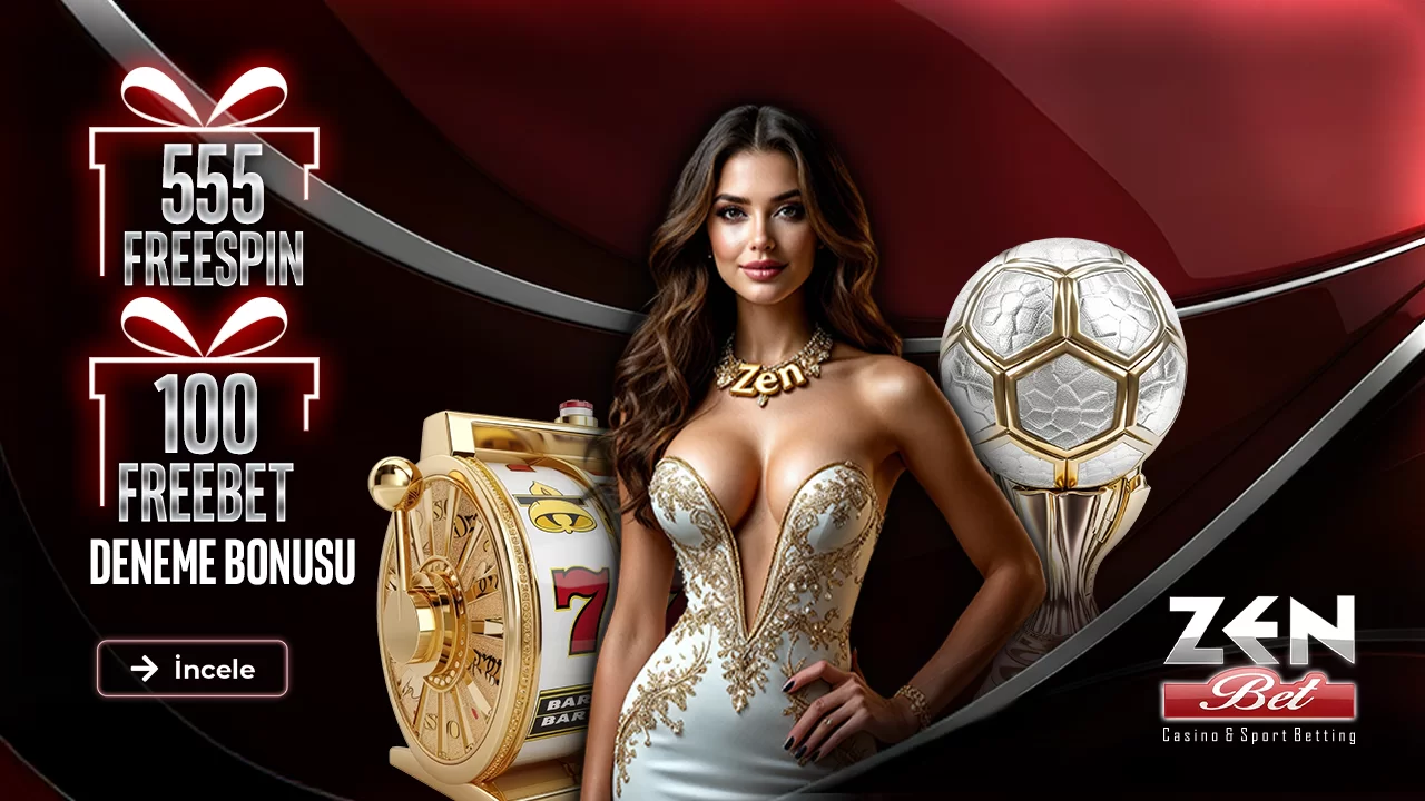 Zenbet — 555 FREESPİN & 100 FREEBET DENEME BONUSU