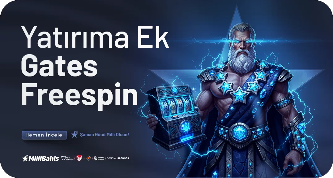 Millibahis — YATIRIMA EK GATES OF SUPER SCATTER FREESPİN