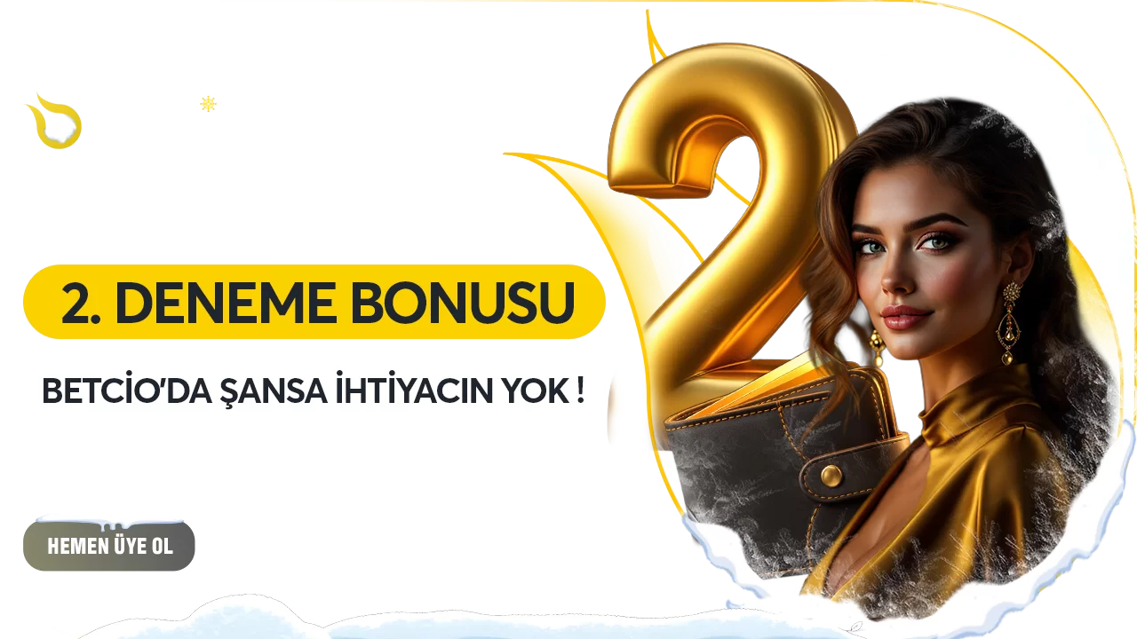 Betcio — 2. DENEME BONUSU